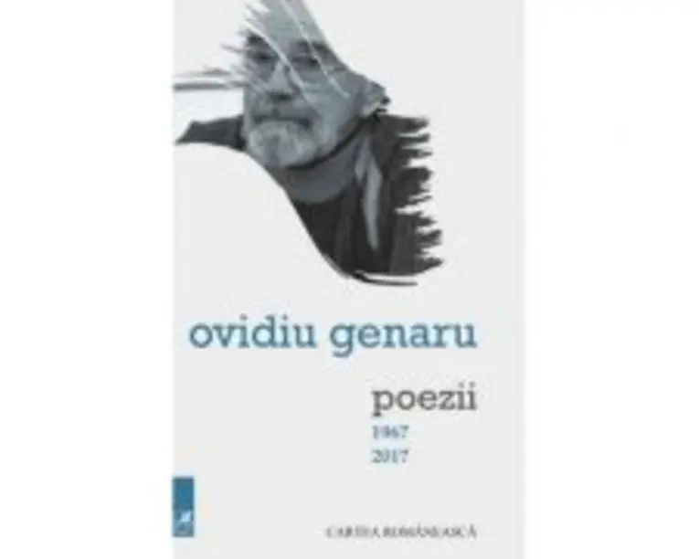Poezii, 1967-2017 (antologie) - Ovidiu Genaru