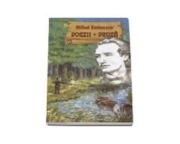 Poezii. Proza (Mihai Eminescu)