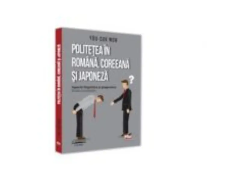 Politetea in romana, coreeana si japoneza - You-Suk Won
