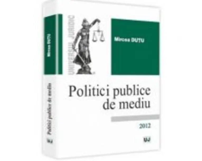 Politici publice de mediu - Mircea Dutu