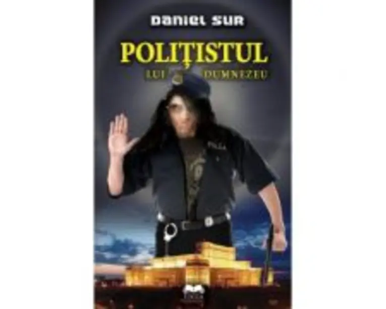 Politistul lui Dumnezeu - Daniel Sur