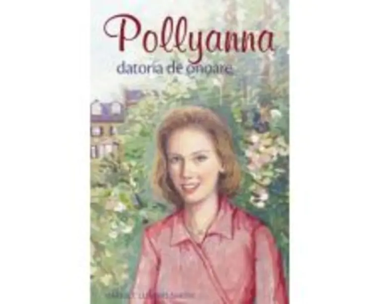 Pollyanna. Datoria de onoare - Harriet Lummis Smith