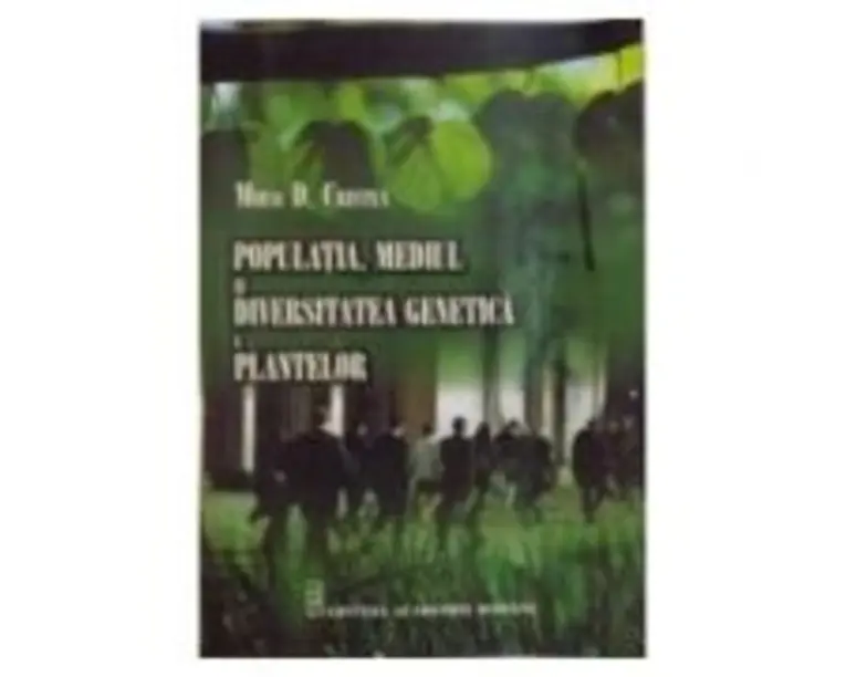 Populatia, mediul si diversitatea genetica a plantelor - Mihai Cristea