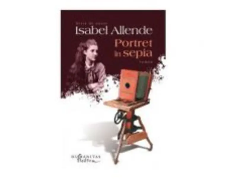 Portret in sepia - Isabel Allende