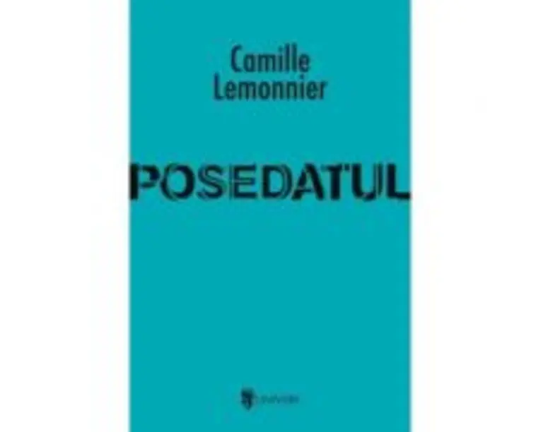Posedatul - Camille Lemonnier