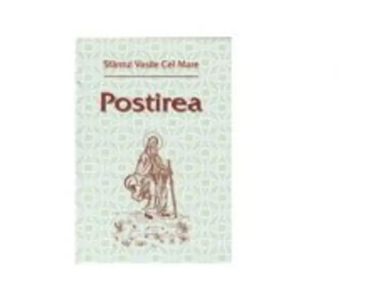 Postirea - Sfantul Vasile cel Mare