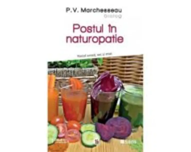 Postul in naturopatie - Postul umed, sec si mixt - P. V. Marchesseau