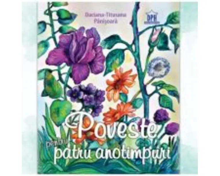 Poveste pentru patru anotimpuri - Daciana-Titusana Panisoara