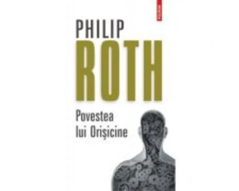 Povestea lui Orisicine - Philip Roth