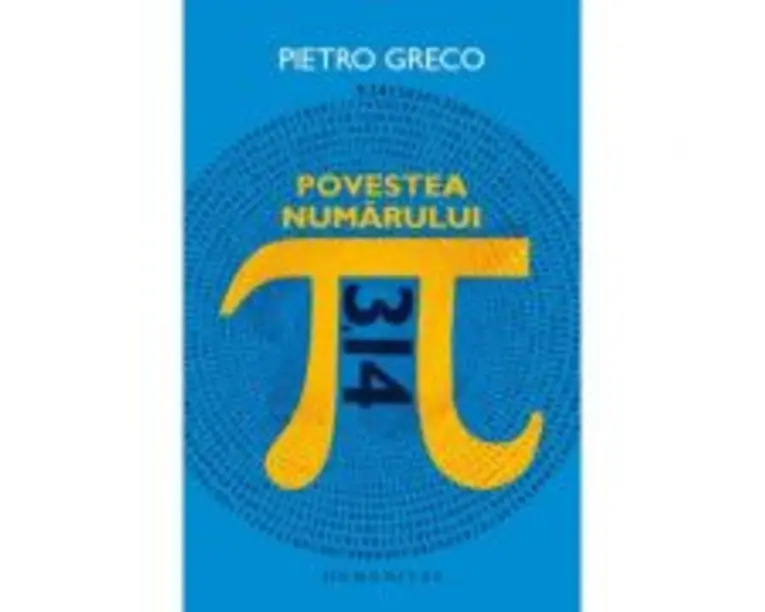 Povestea numarului Pi - Pietro Greco