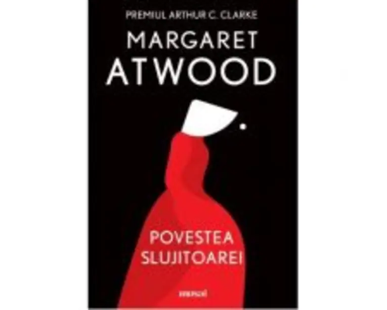 Povestea slujitoarei - Margaret Atwood