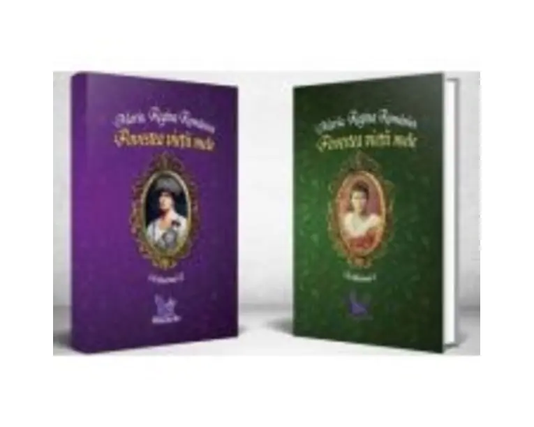Povestea vietii mele - Maria, Regina Romaniei. Set 2 volume