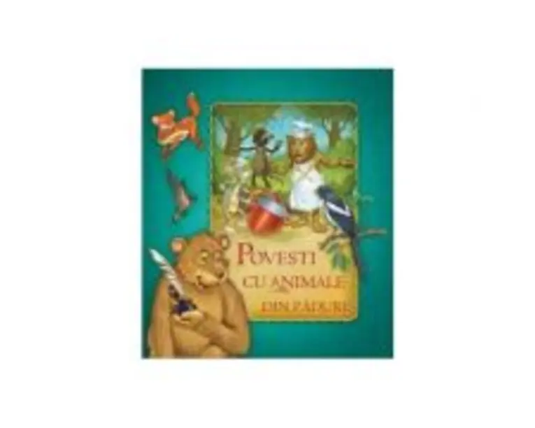 Povesti cu animale din padure