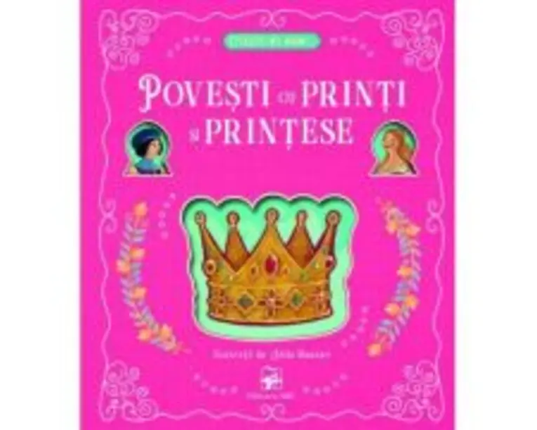 Povesti cu printi si printese - Alida Massari