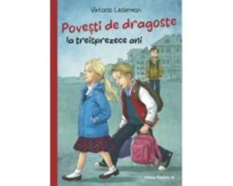 Povesti de dragoste la treisprezece ani - Viktoria Lederman