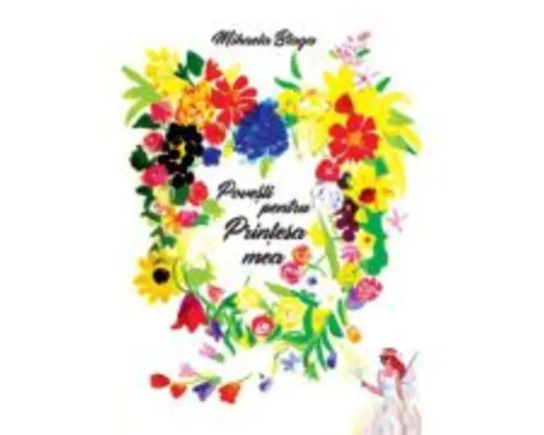 Povesti pentru Printesa mea - Mihaela Blaga
