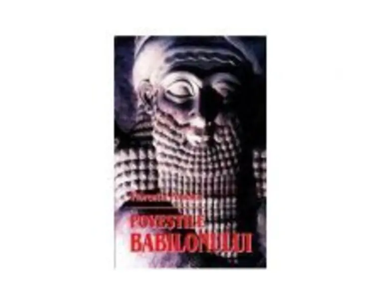 Povestile Babilonului - Florentin Popescu