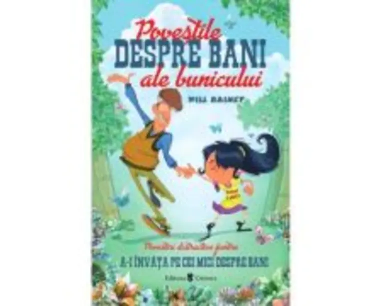 Povestile despre bani ale bunicului - Will Rainey