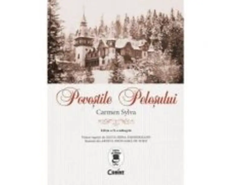 Povestile Pelesului. Editia a II-a, adaugita - Carmen Sylva