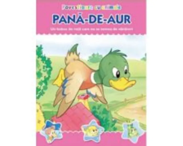 Povestioare cu animale. Pana-de-aur