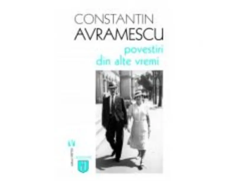 Povestiri din alte vremi - Constantin Avramescu