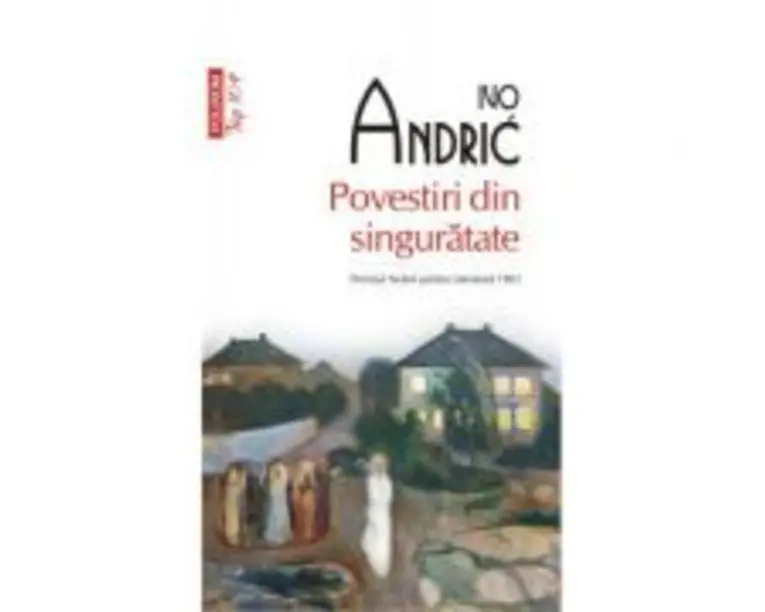 Povestiri din singuratate. Editie de buzunar - Ivo Andric