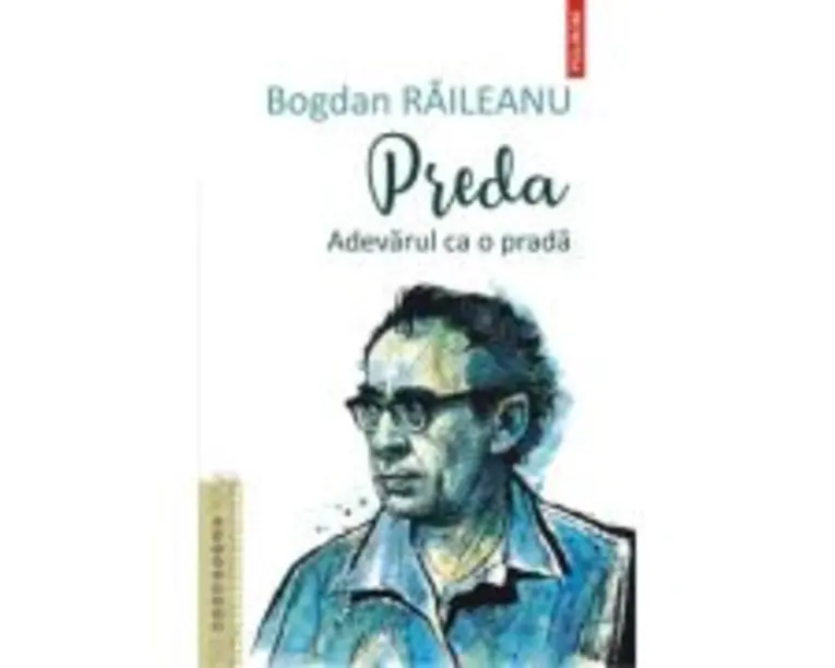 Preda. Adevarul ca o prada - Bogdan Raileanu