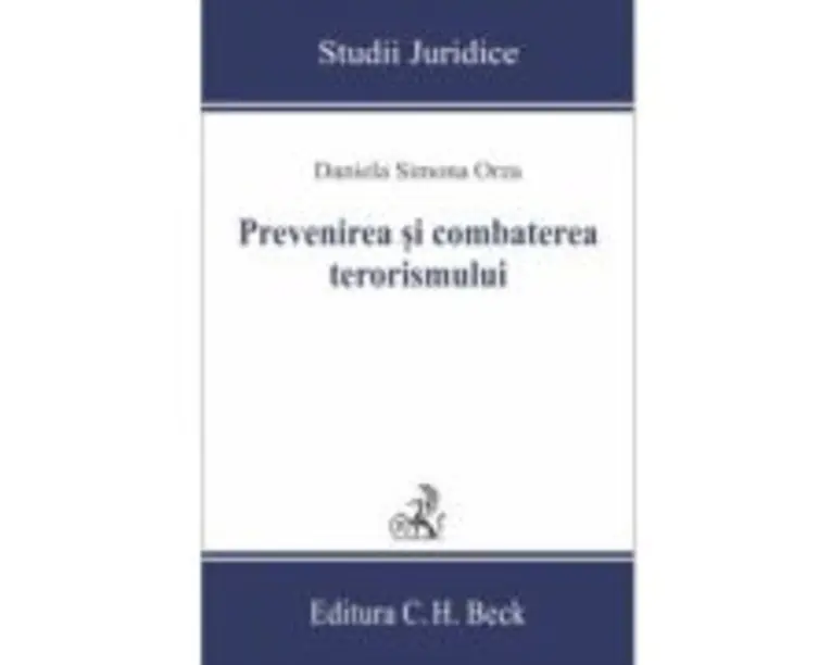 Prevenirea si combaterea terorismului - Daniela Simona Orza