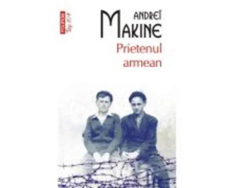 Prietenul armean (editie de buzunar) - Andrei Makine