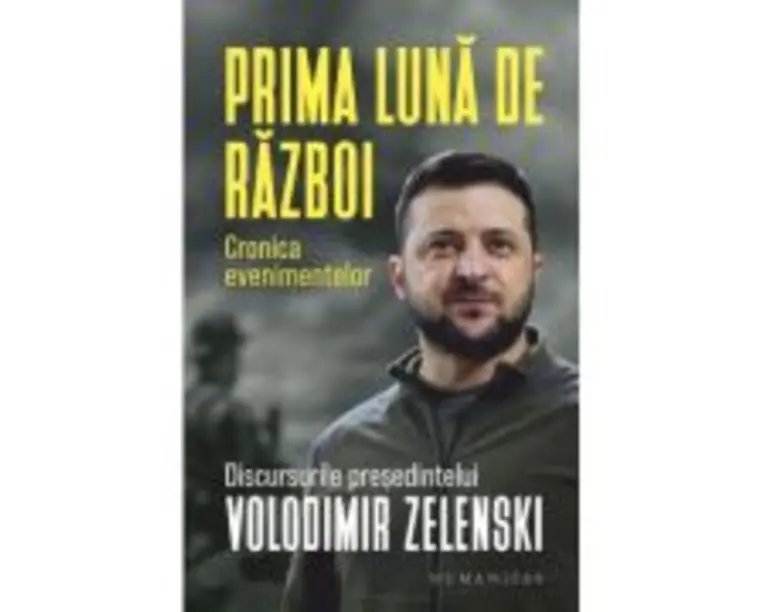 Prima luna de razboi. Cronica evenimentelor - Volodimir Zelenski
