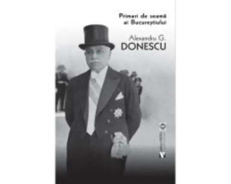 Primari de seama ai Bucurestiului - Alexandru Donescu