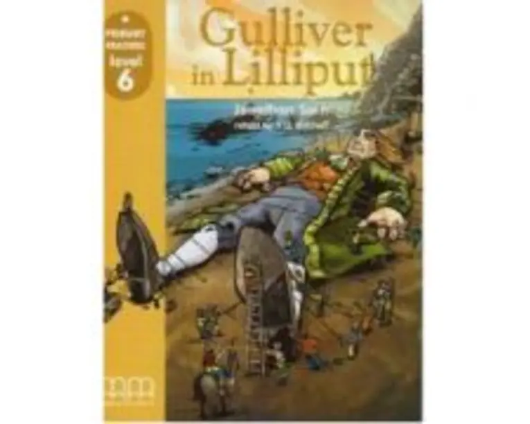 Primary Readers. Gulliver in Lilliput level 6 retold - H. Q. Mitchell
