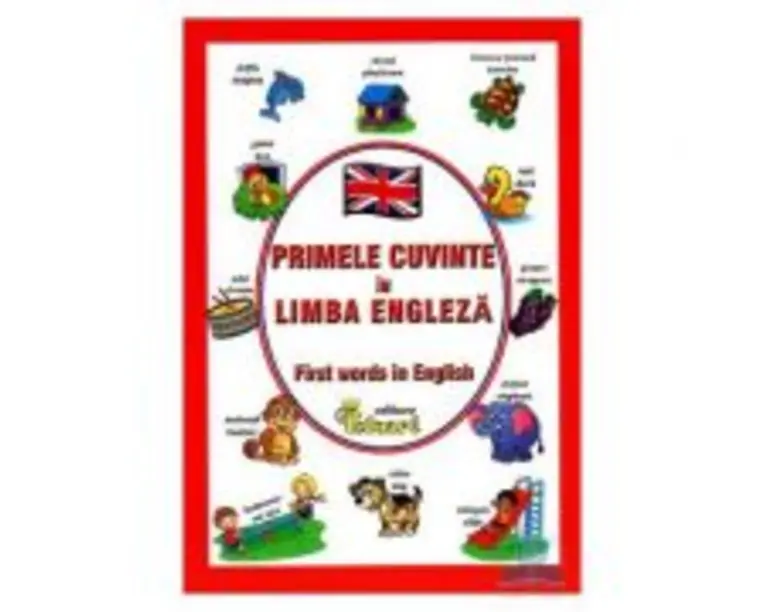 Primele cuvinte in Limba Engleza - First words in English