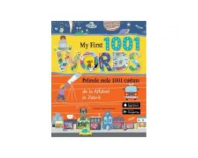 Primele mele 1001 cuvinte + aplicatie