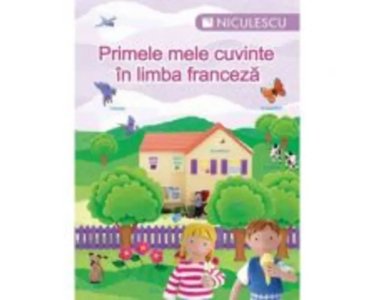 Primele mele cuvinte in limba franceza