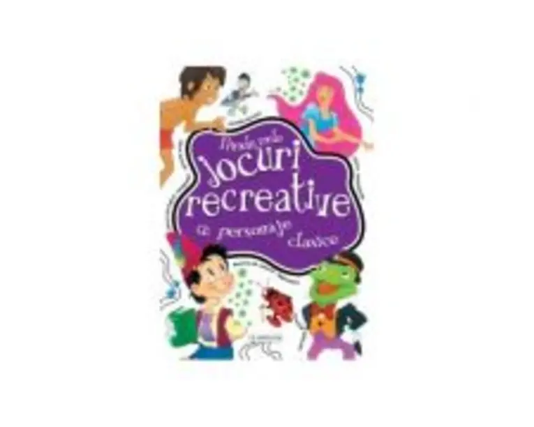 Primele mele jocuri recreative cu personaje clasice