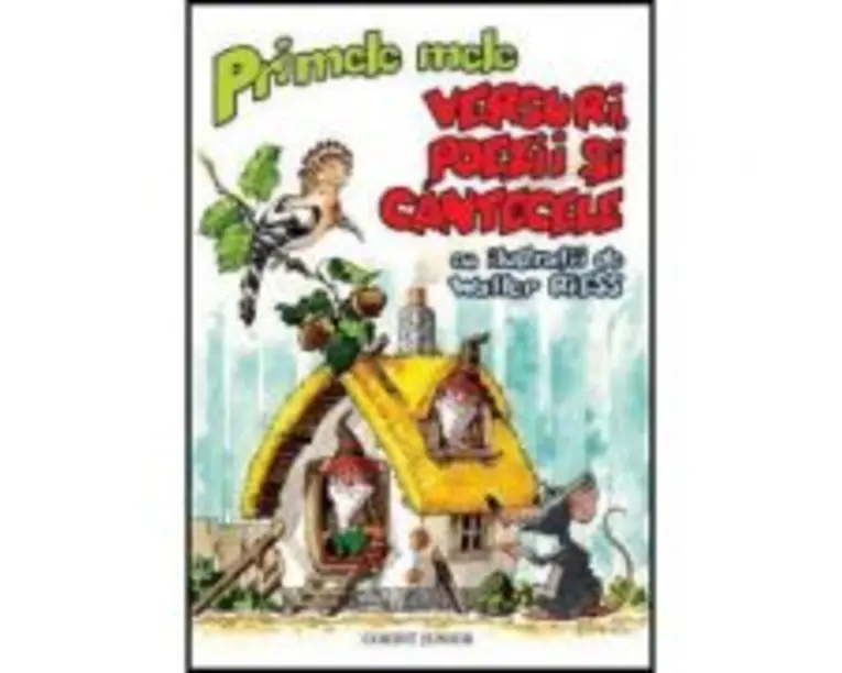 Primele mele versuri, poezii si cantecele