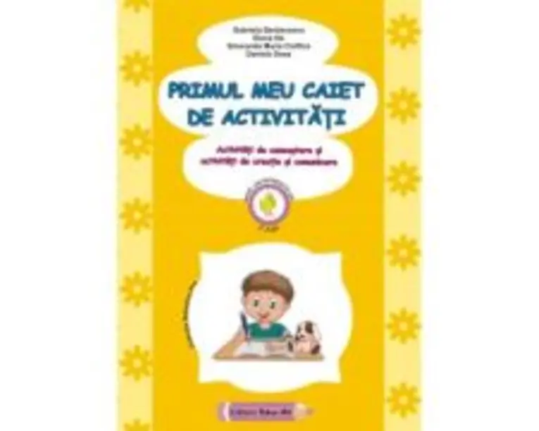 Primul meu caiet de activitati - Gabriela Berbeceanu