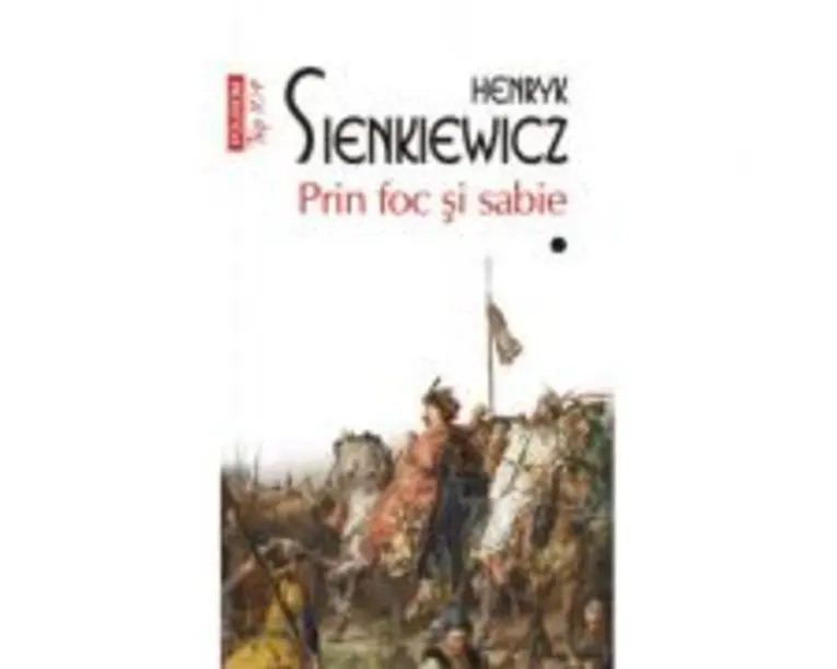 Prin foc si sabie. Volumele 1-2. Editie de buzunar - Henryk Sienkiewicz