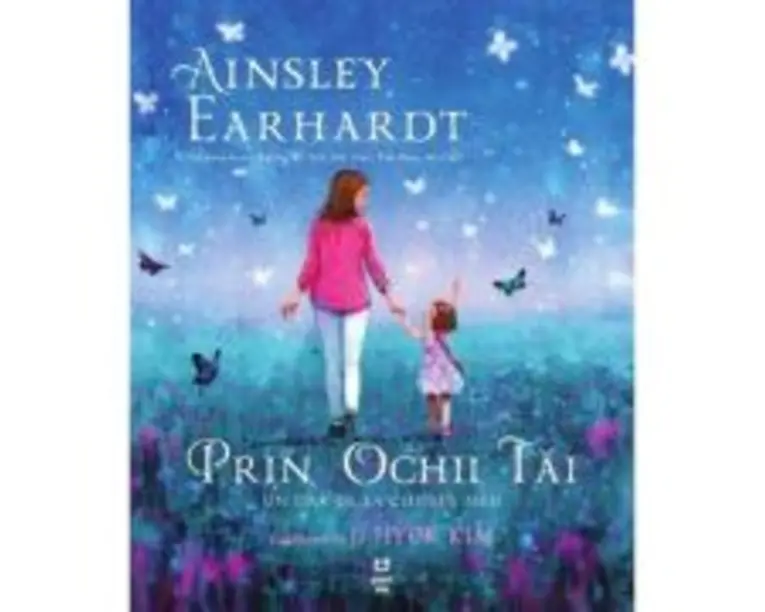 Prin ochii tai. Un dar de la copilul meu - Ainsley Earhardt