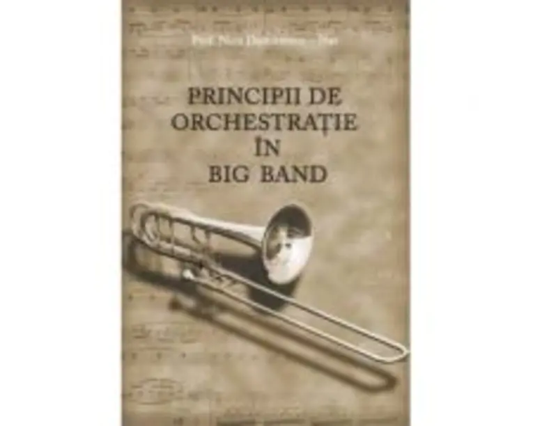 Principii de orchestratie in Big Band - Nicu Dumitrescu Nae
