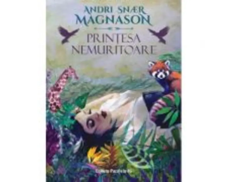 Printesa nemuritoare - Andri Snaer Magnason