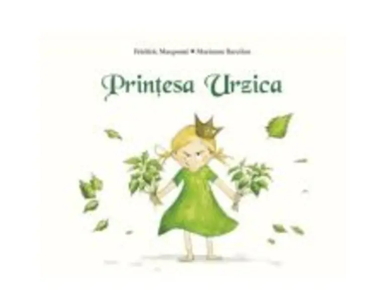 Printesa Urzica - Frederic Maupome
