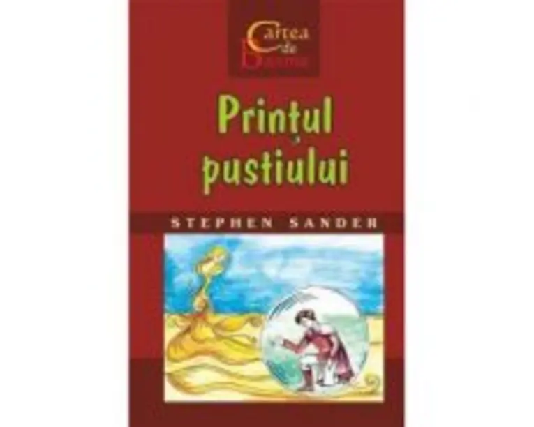 Printul pustiului - Stephen Sander