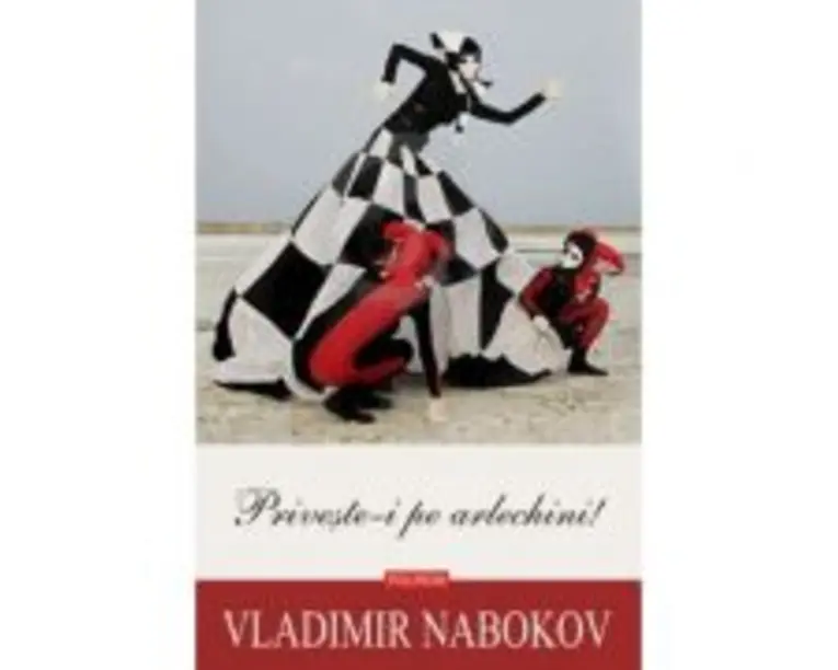 Priveste-i pe arlechini! - Vladimir Nabokov