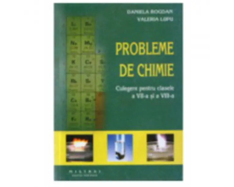 Chimie. Culegere de probleme pentru clasa a 9-a - Daniela Bogdan