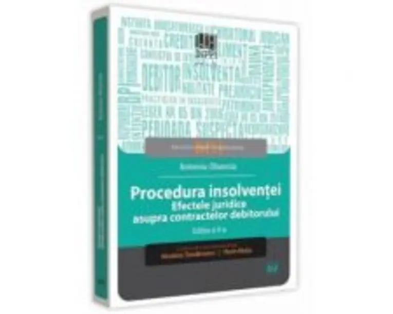 Procedura insolventei. Efectele juridice asupra contractelor debitorului. Editia a 2-a - Cozmin-Antoniu Obancia