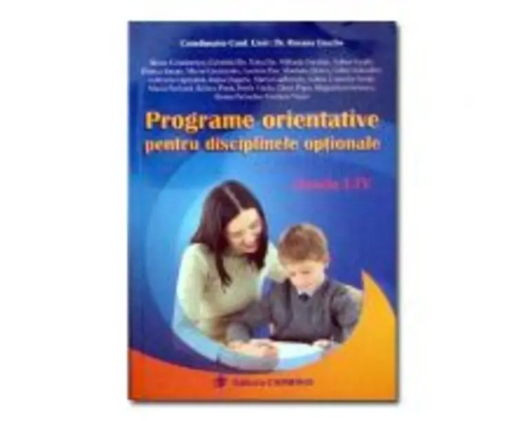 Programe orientative pentru disciplinele optionale clasele 1-4 - Roxana Enache