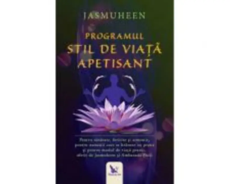 Programul stil de viata apetisant - Jasmuheen