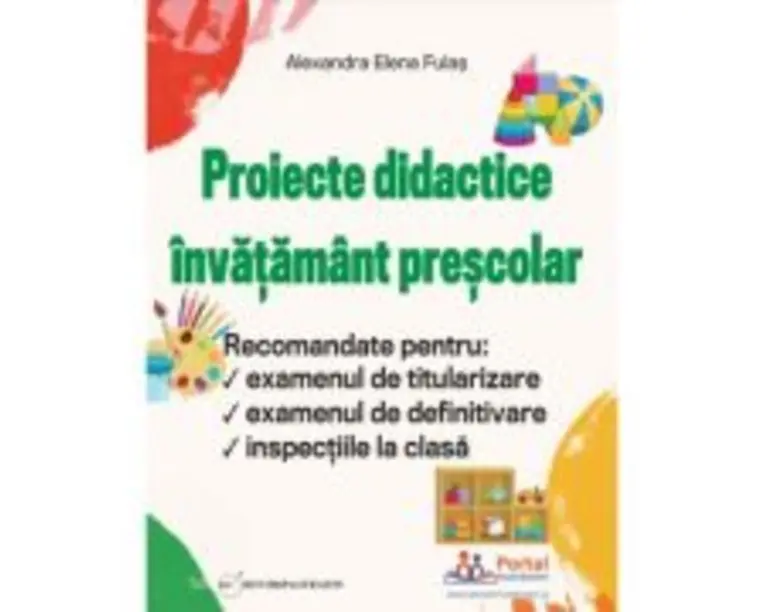 Proiecte didactice invatamant prescolar - Alexandra Elena Fulas